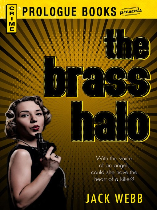 Title details for The Brass Halo by Jack Webb - Available